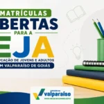 EDUCAÇÃO PARA TODAS AS IDADES: VALPARAÍSO ESTÁ COM MATRÍCULAS ABERTAS PARA A EJA
